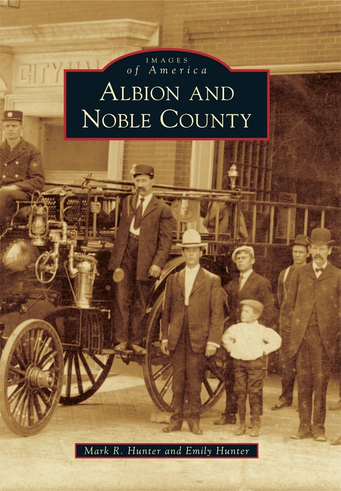 Albion and Noble County (Images of America)